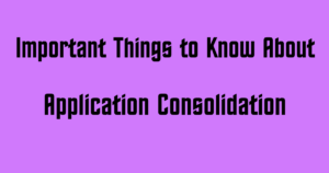 Important things to know about application consolidation
