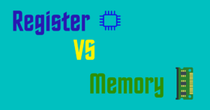 Difference Between Register and Memory