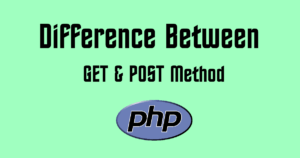 Difference Between Get & Post