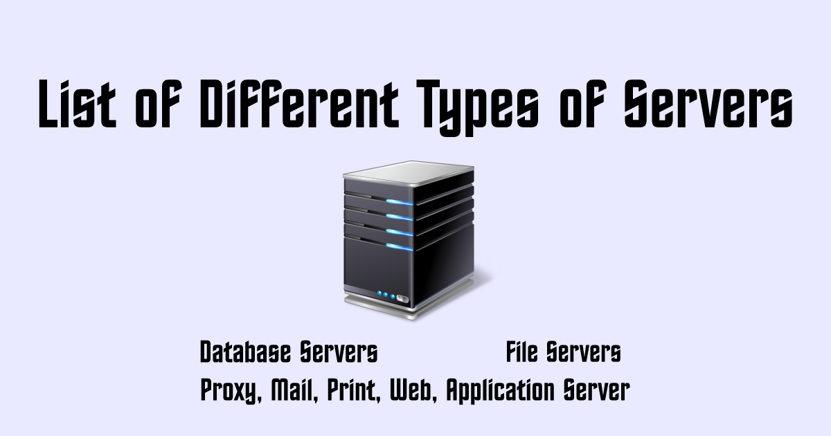 List of Different Types of Servers